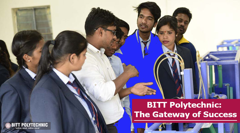 BITT Polytechnic The Gateway of Success