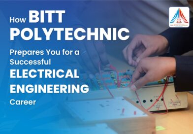 How BITT Polytechnic Prepares You for a Successful Electrical Engineering Career