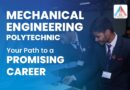 Mechanical Engineering Polytechnic: Your Path to a Promising Career