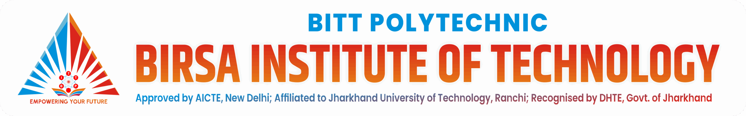 Birsa Institute of Technology - BITT